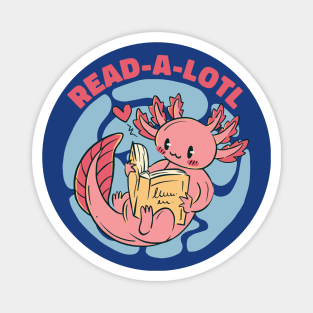 Read a Lotl // Cute Axolotl Reading a Book Magnet